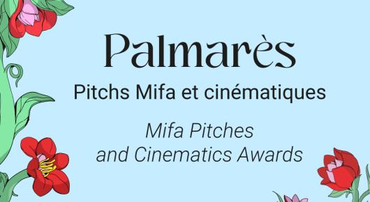 Palmarès Pitchs Mifa 2025